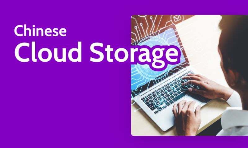 Chinese Cloud Storage