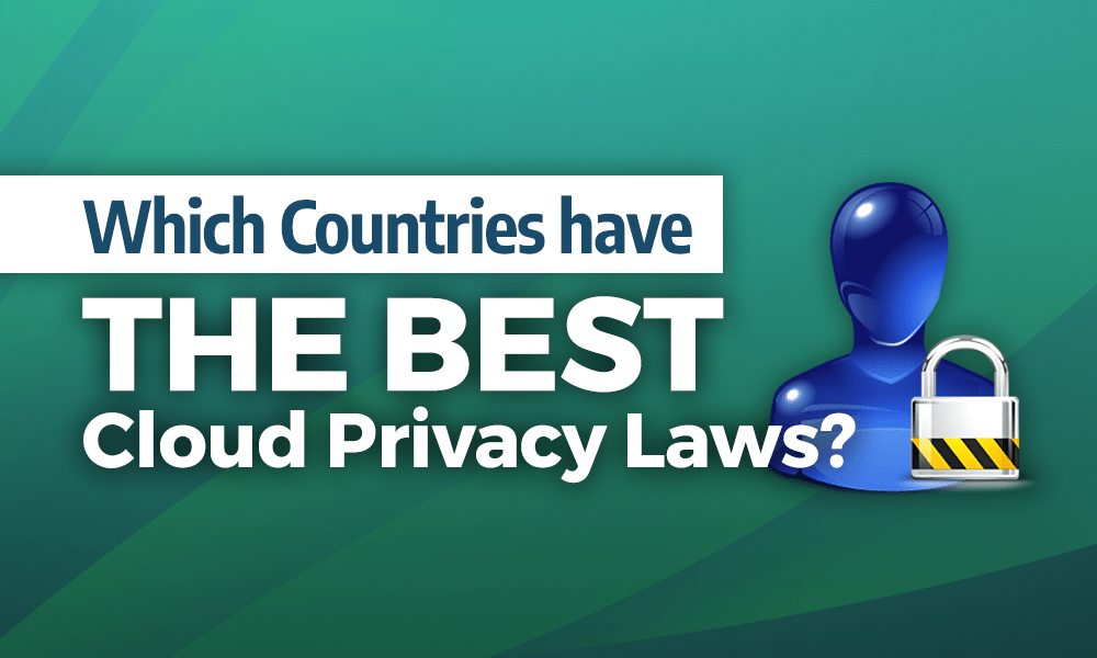 Which Countries Have The Best Cloud Privacy Laws In 2020 Images, Photos, Reviews