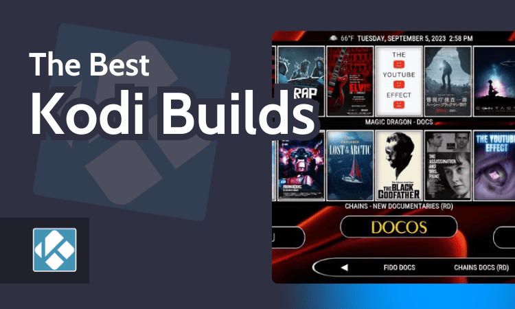 The Best Kodi Builds