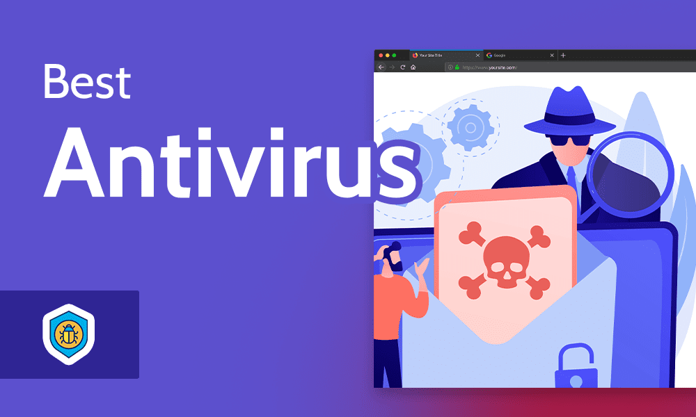 The Best Antivirus Software 2024 [Free & Premium Protection]
