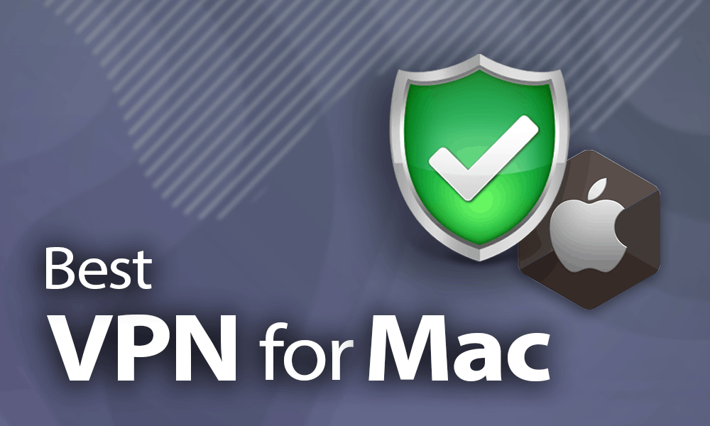 best vpn for mac and windows