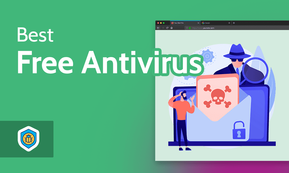 Best Free Antivirus 2023 [Protection for