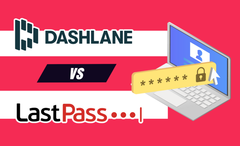 Dashlane vs LastPass
