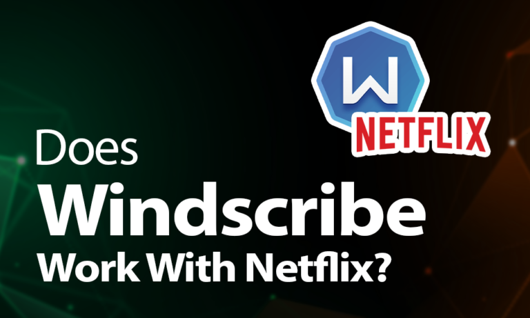 windscribe netflix