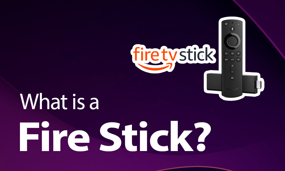 What Is a Fire Stick and How Does It Work? - The Plug - HelloTech