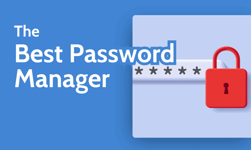 The 10 Best Password Manager Tools 2025