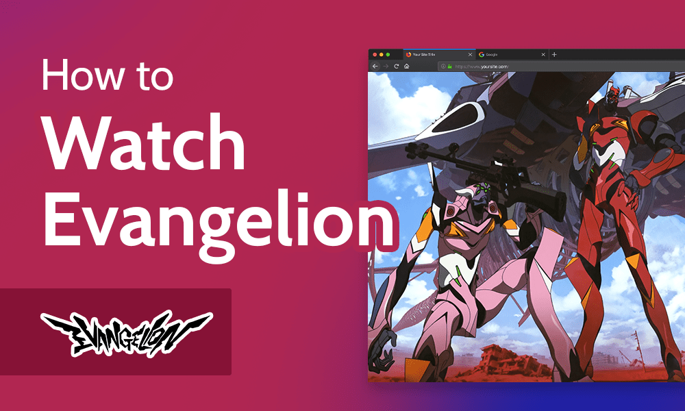 How to watch Neon Genesis Evangelion - NGE Watch Order