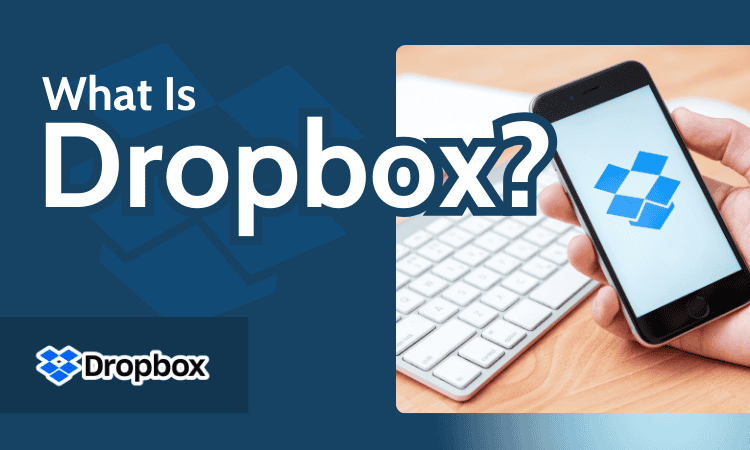 What Is Dropbox?