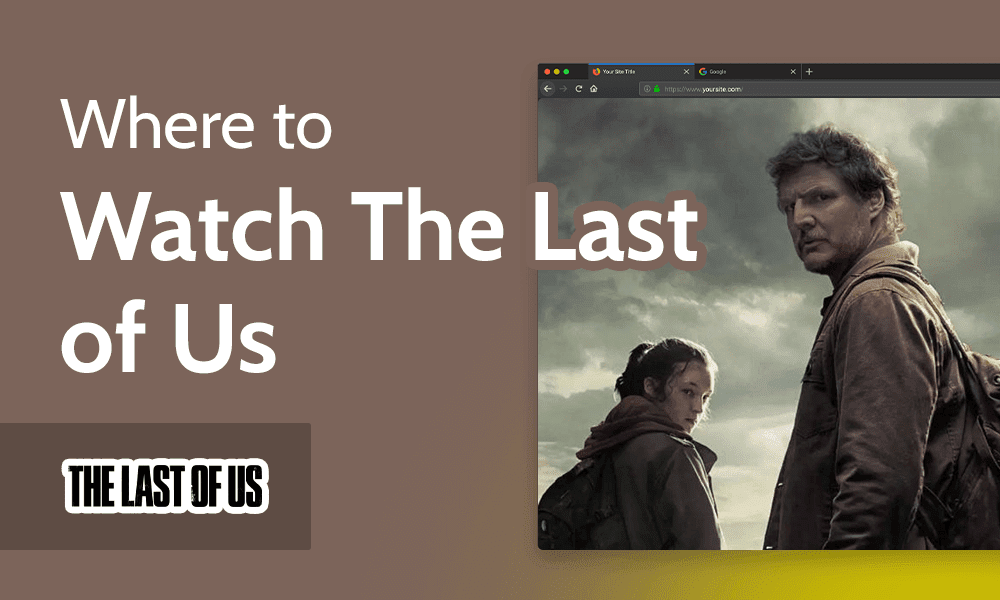 How to watch The Last of Us online from anywhere, stream all nine