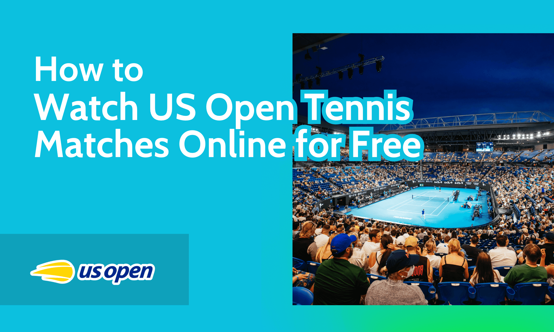 watch us open tennis