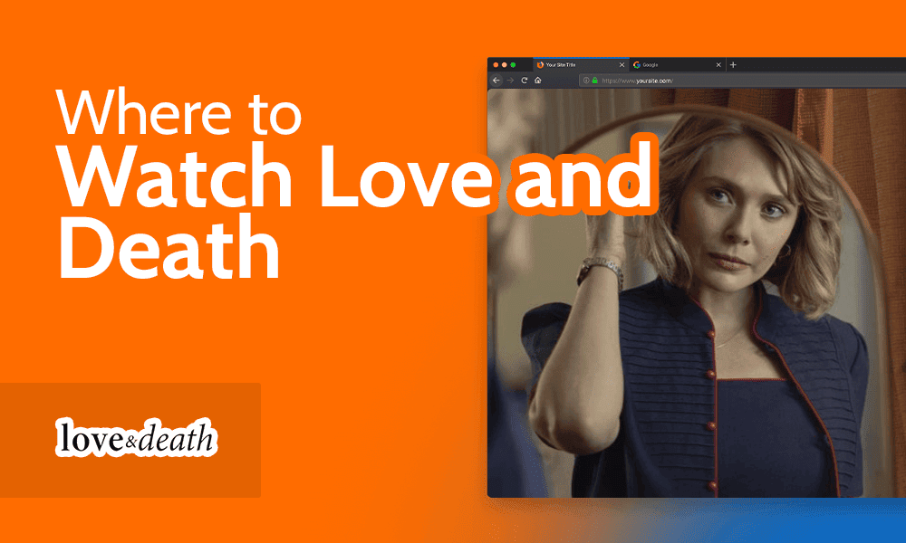 How and Where to Watch Love and Death Free Online in 2024