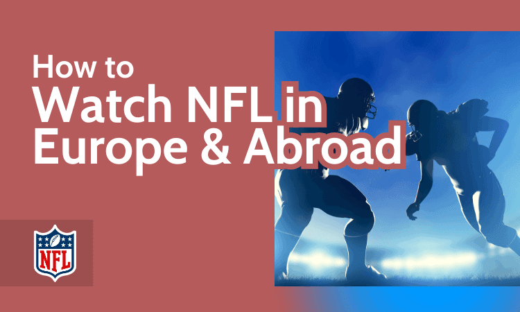 How to watch nfl on sale internationally