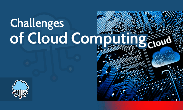 Challenges of Cloud Computing