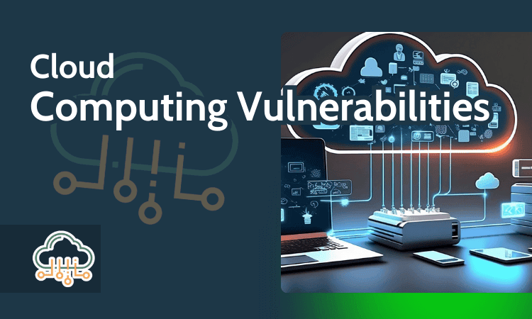 Cloud Computing Vulnerabilities