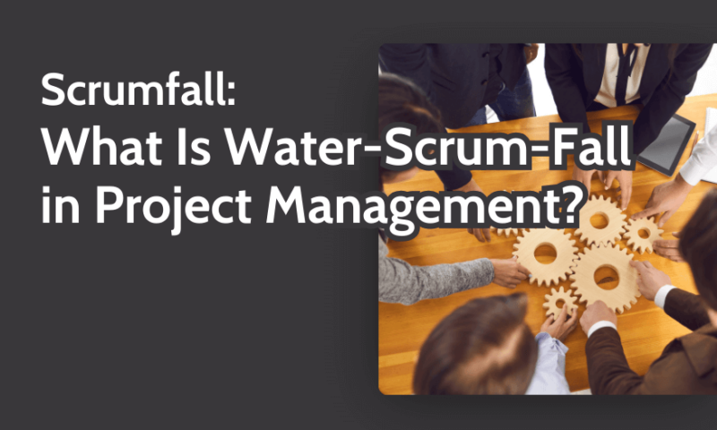 Scrumfall What Is Water Scrum Fall in Project Management