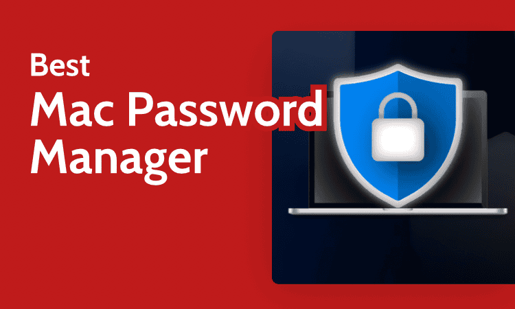 Best Mac Password Manager
