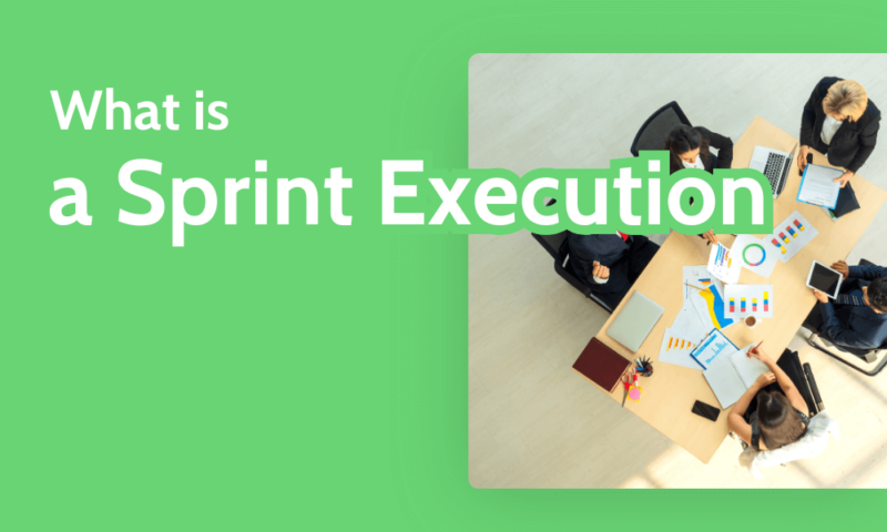 What is a Sprint Execution